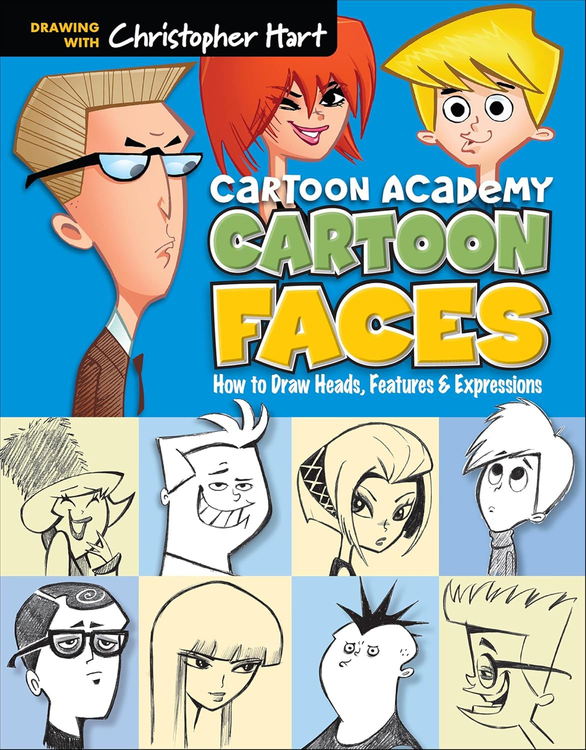 capítulo por capítulo baixar Cartoon Faces: How to Draw Heads, Features & Expressions (English Edition)