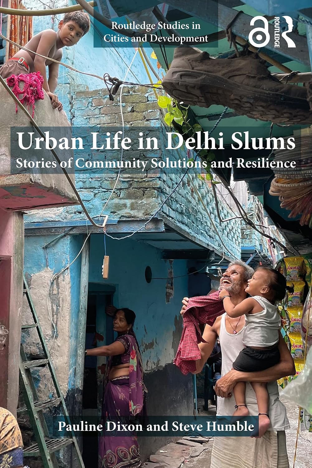 ler totalmente Urban Life in Delhi Slums: Stories of Community Solutions and Resilience (Routledge Studies in Cities and Development) (English Edition)