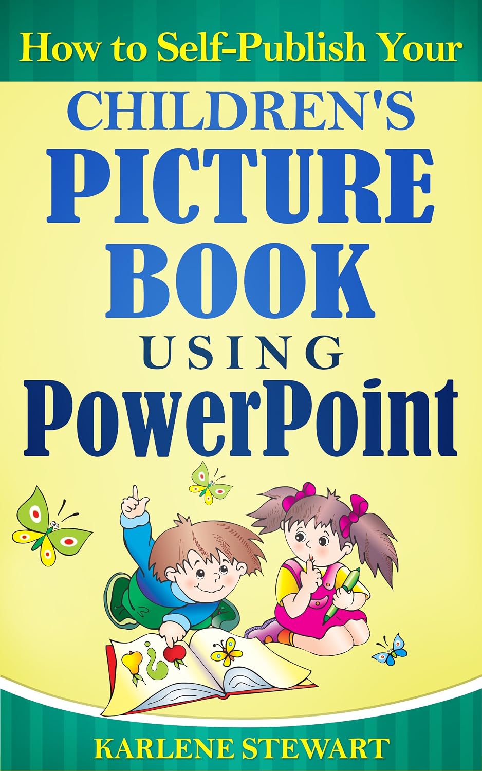 How to Self-Publish Your Children's Picture Book Using PowerPoint (English Edition) baixar livro de graça