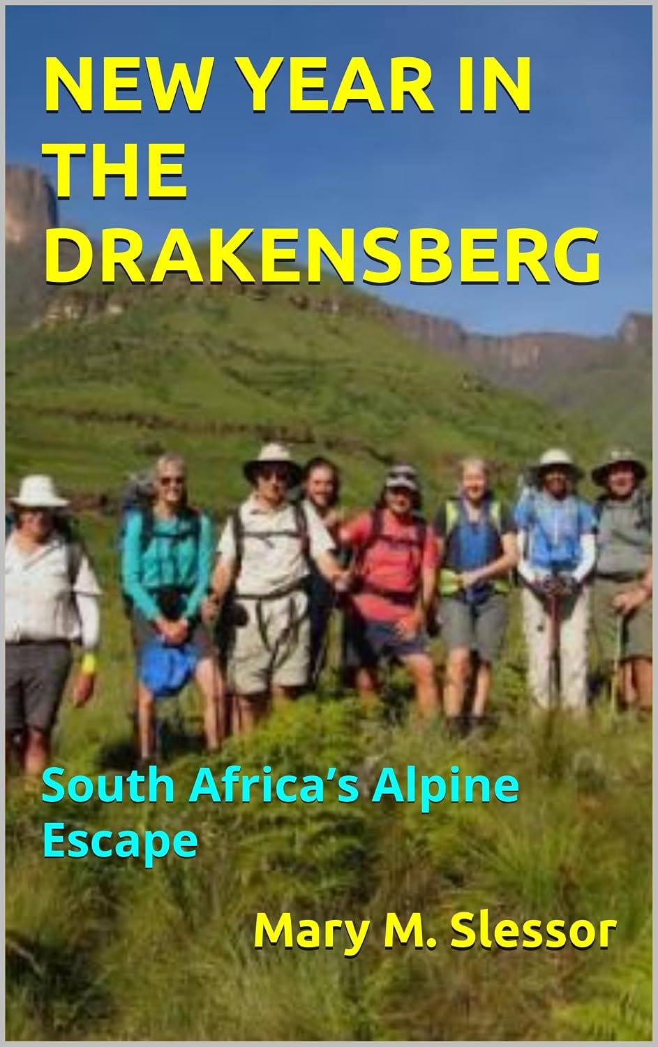 ler totalmente NEW YEAR IN THE DRAKENSBERG: South Africa’s Alpine Escape (English Edition)