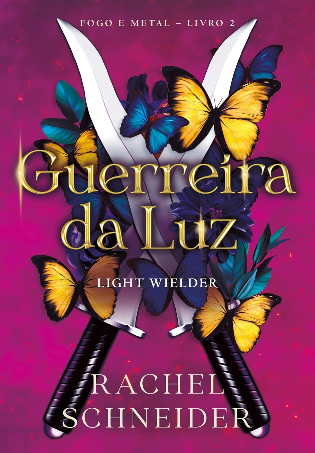 Guerreira da luz – Light Wielder (Fogo e Metal)