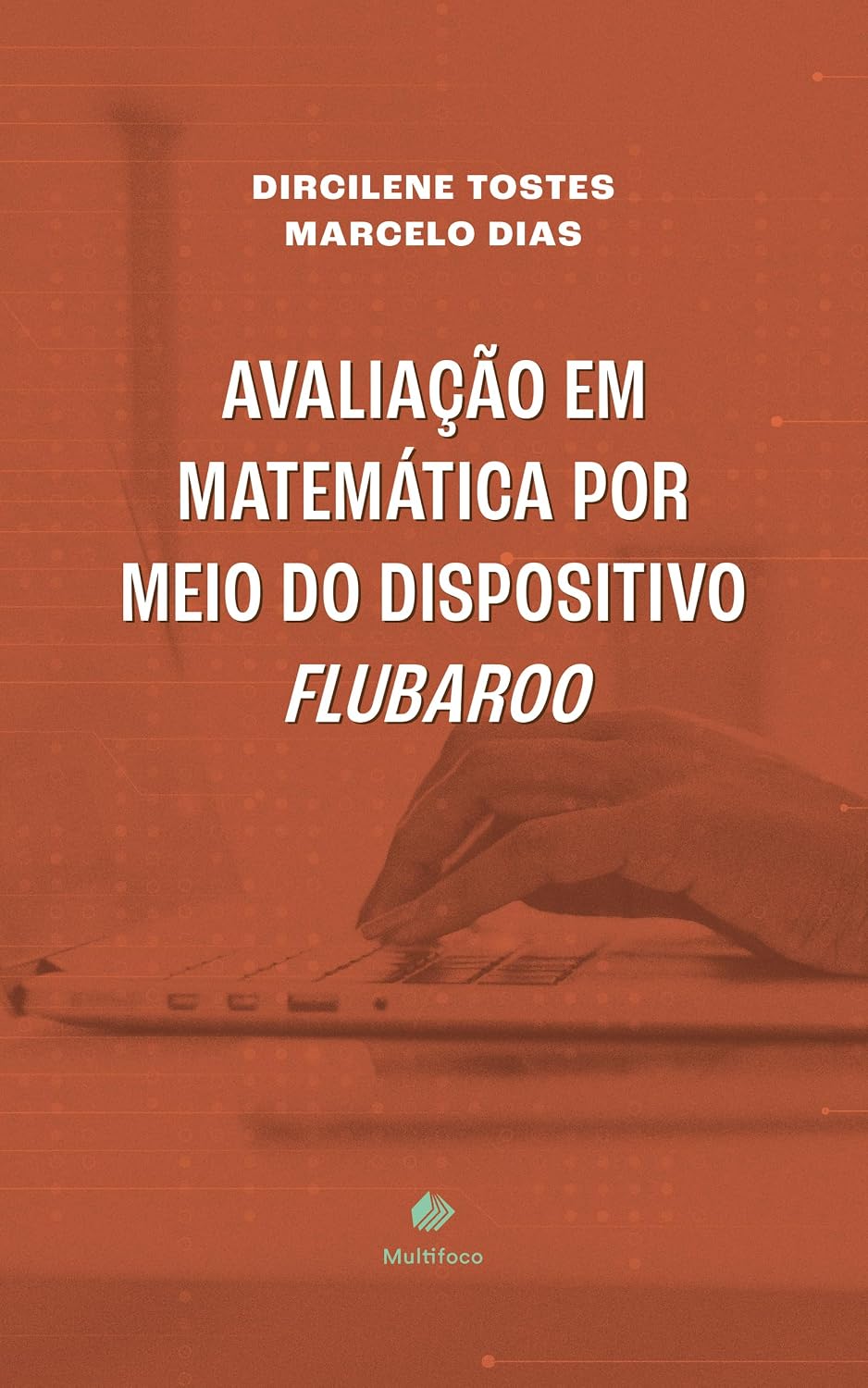 ler totalmente AVALIAÇÃO EM MATEMÁTICA POR MEIO DO DISPOSITIVO FLUBAROO