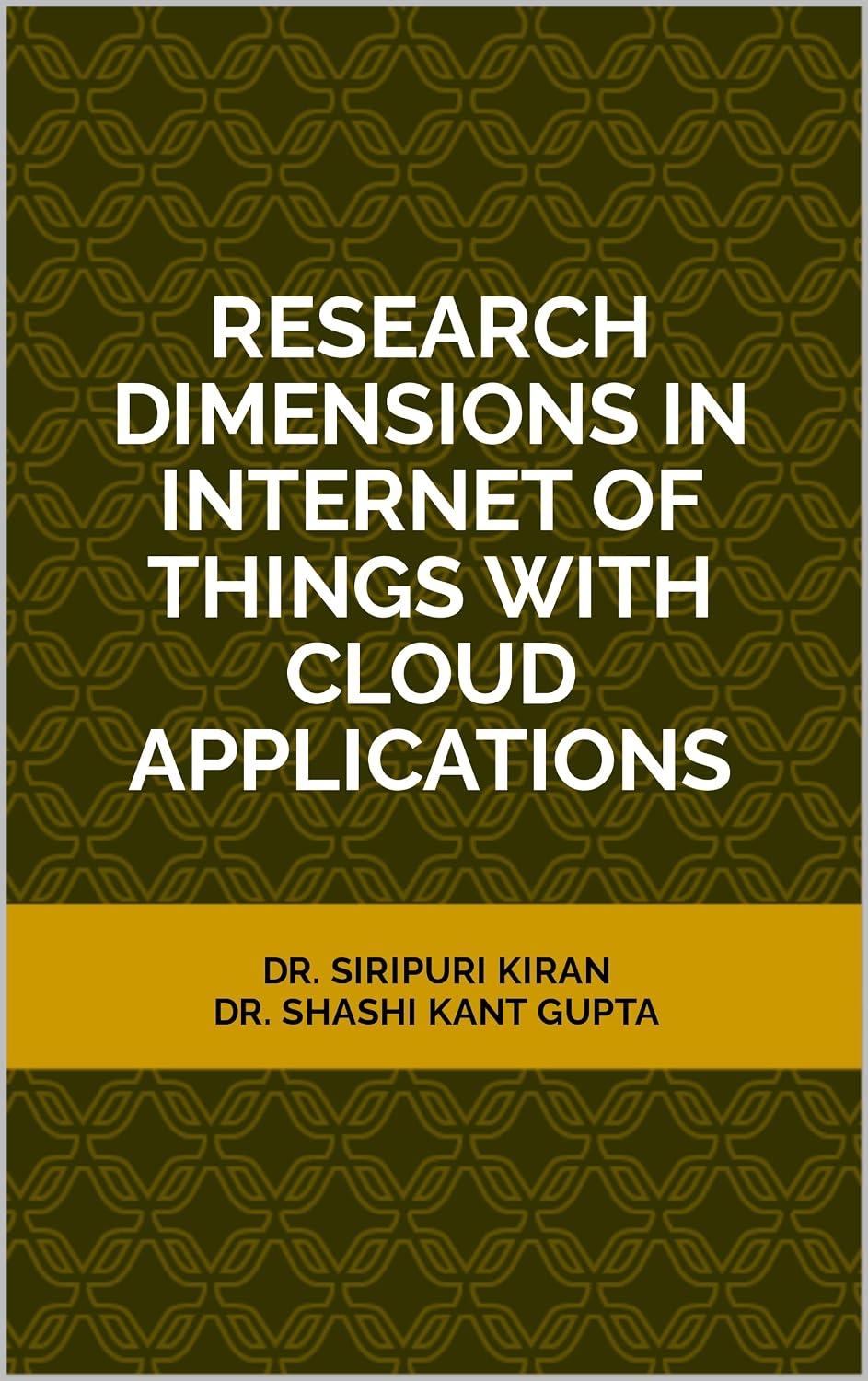 Research Dimensions in Internet of Things with Cloud Applications (English Edition) baixar livro de graça
