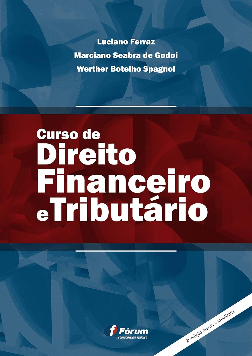 Curso de direito financeiro e tributário