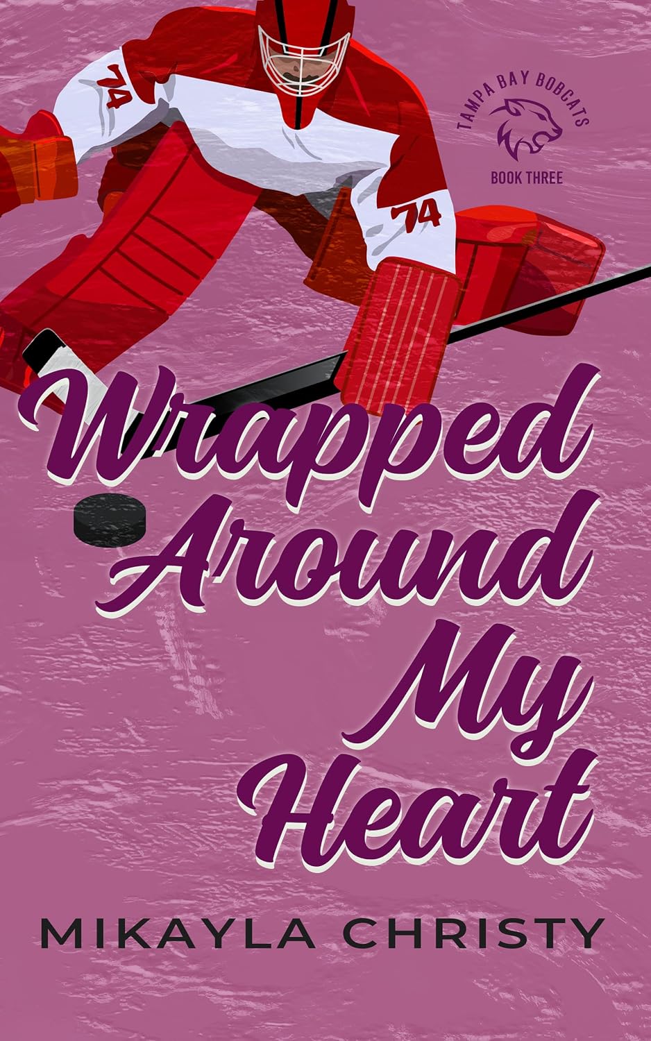 Wrapped Around My Heart (Bobcats Hockey Book 3) (English Edition) baixar livro de graça
