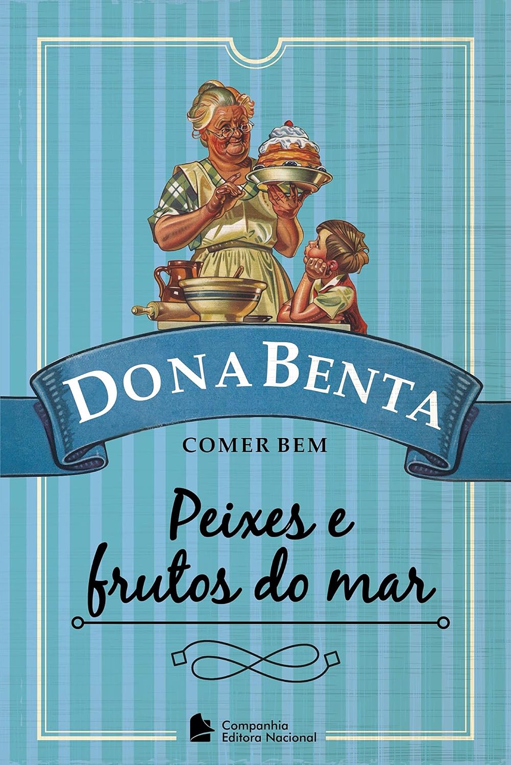 Dona Benta: Peixes e frutos do mar