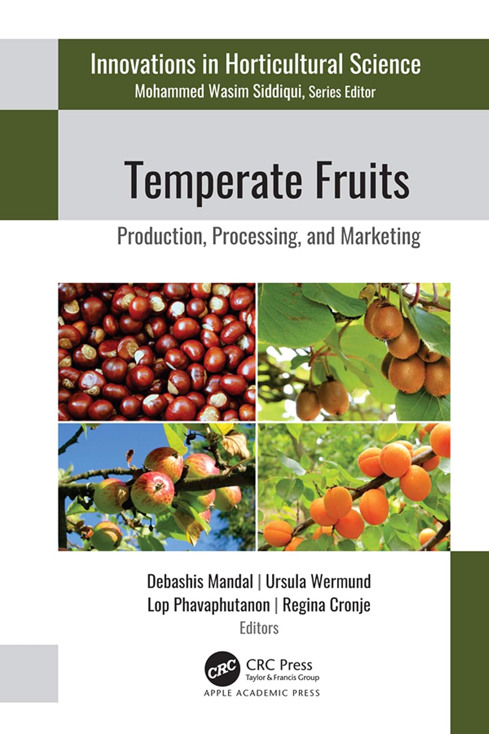 Temperate Fruits: Production, Processing, and Marketing (English Edition) baixar livro de graça