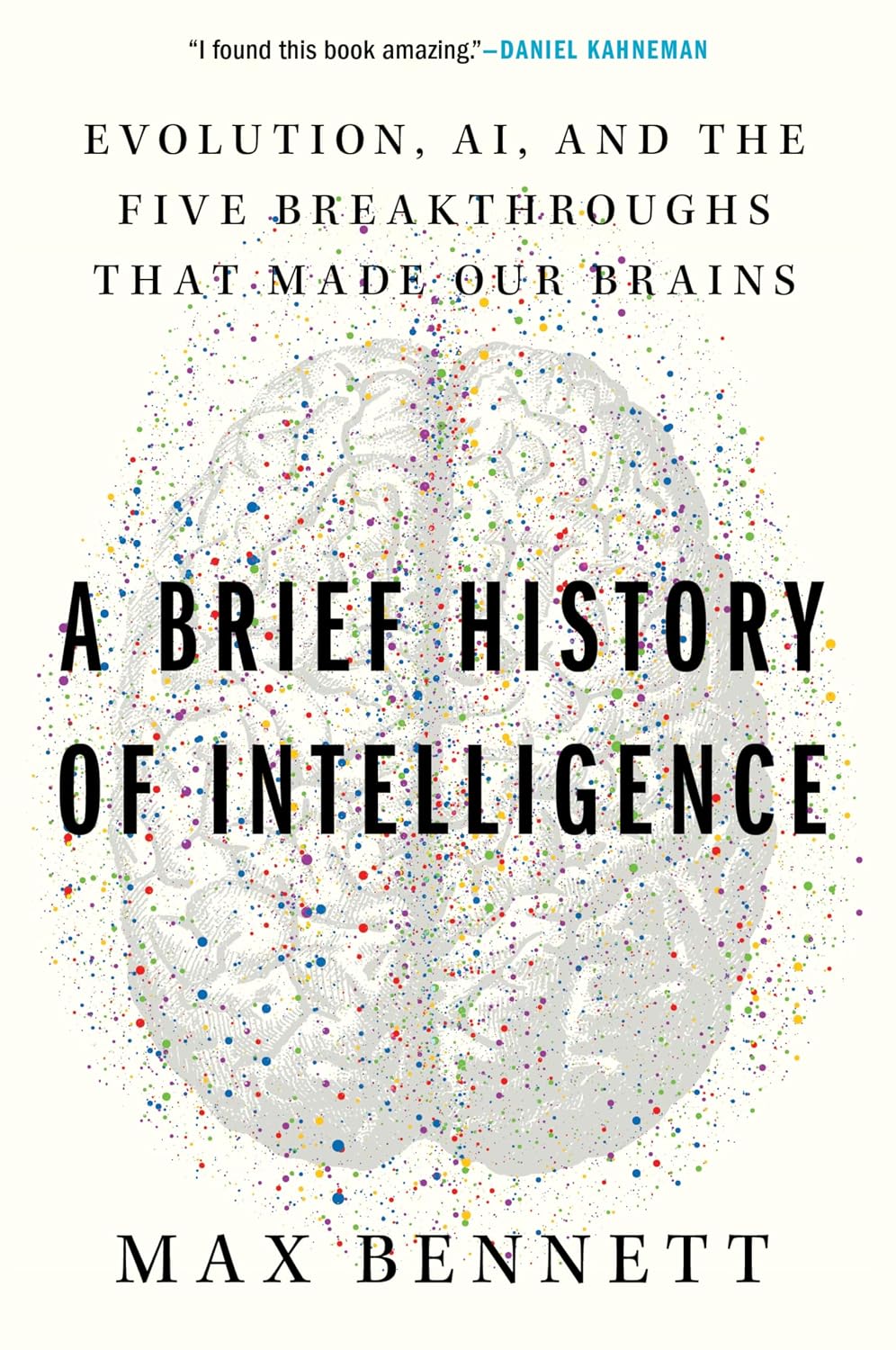 A Brief History of Intelligence: Evolution, Ai, and the Five Breakthroughs That Made Our Brains baixar livro de graça