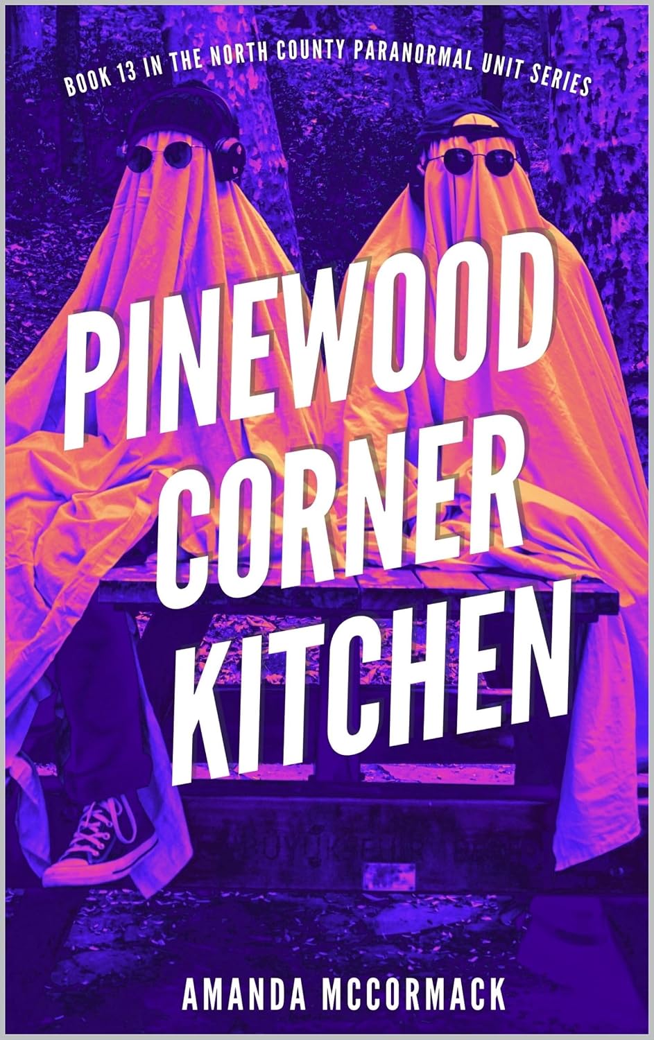 ler totalmente Pinewood Corner Kitchen: North County Paranormal Unit #13 (English Edition)