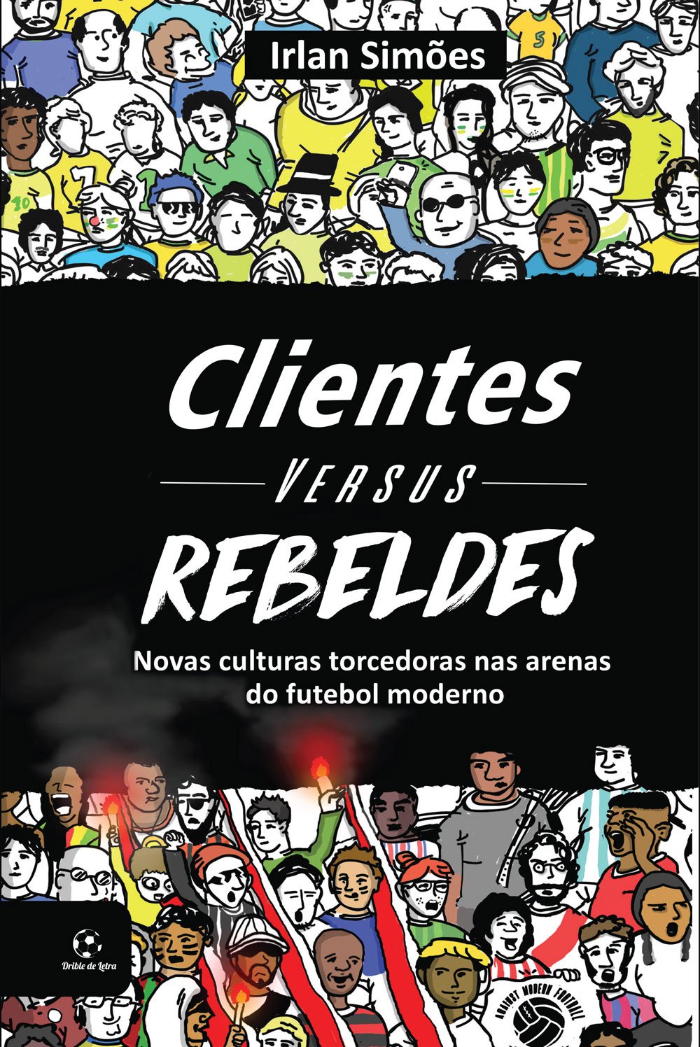 ler totalmente Clientes versus rebeldes