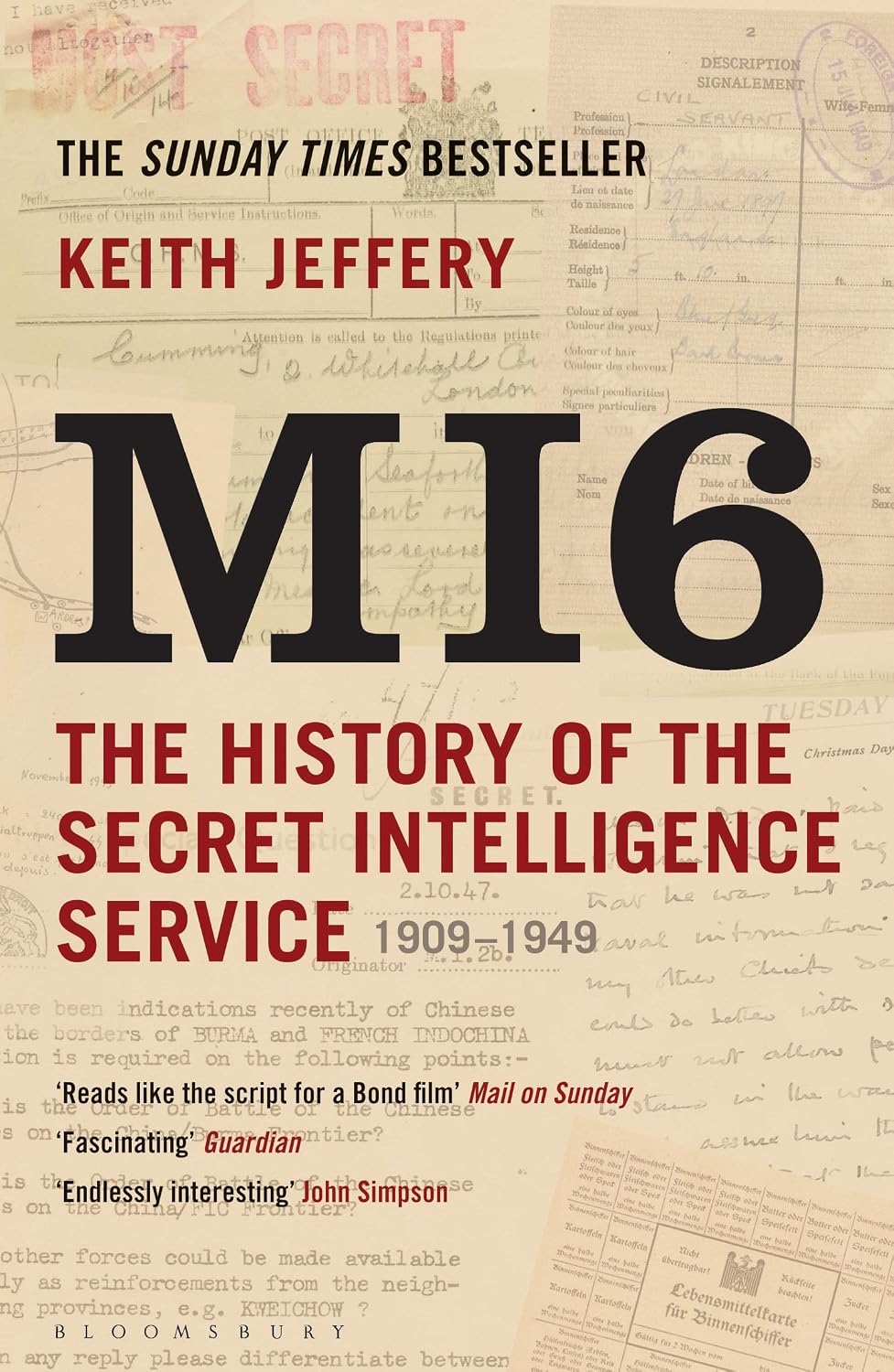 MI6: The History of the Secret Intelligence Service 1909-1949 (English Edition)
