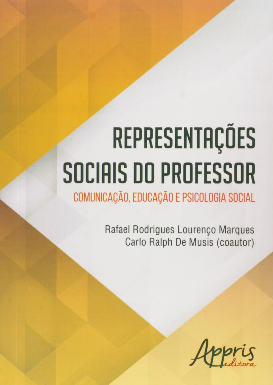Representações sociais do professor: comunicação, educação e psicologia social baixar livro de graça