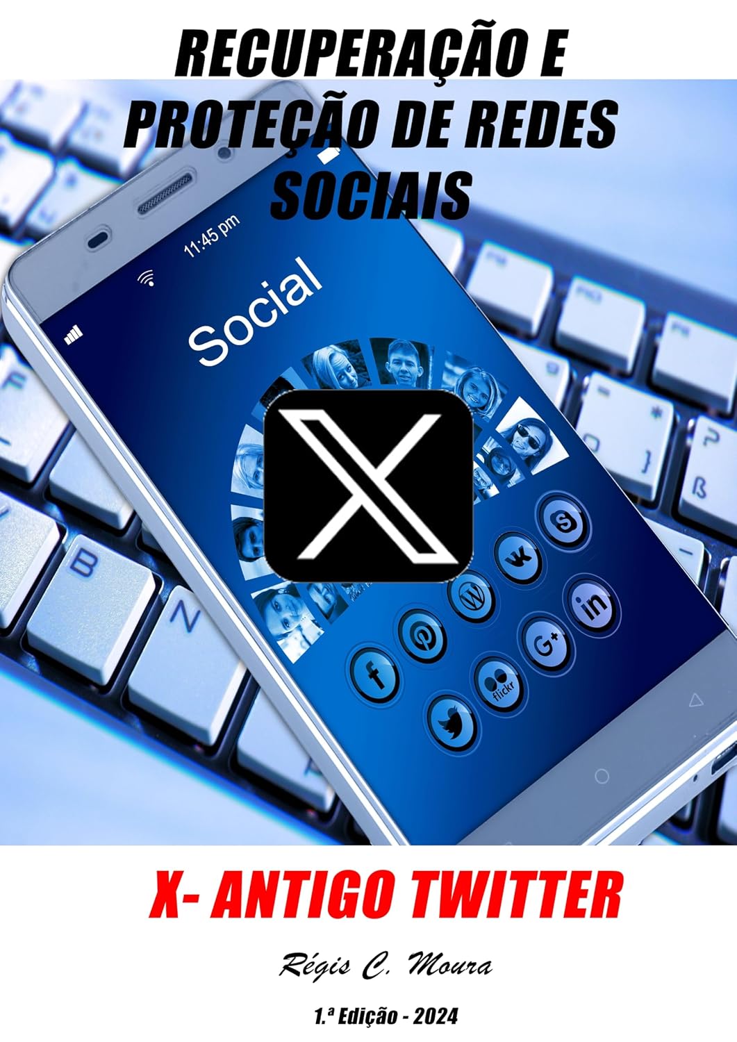 Recuperação e Proteção de Redes Sociais - X - Antigo Twiter baixar o livro de graça