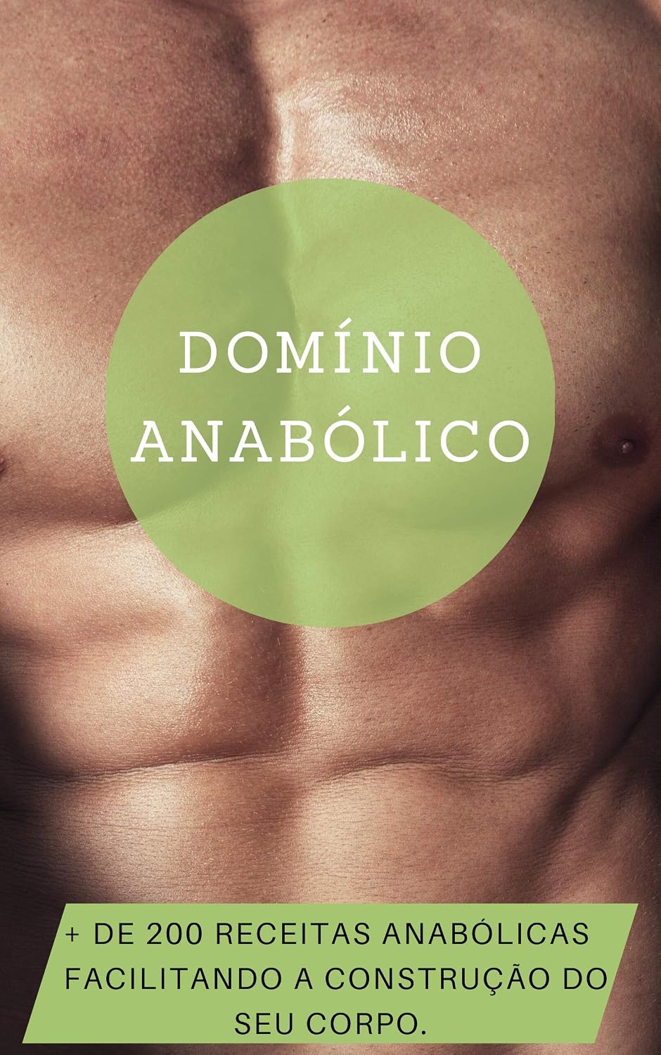 Domínio Anabólico: Mais de 200 Receitas anabólicas baixar livro de graça