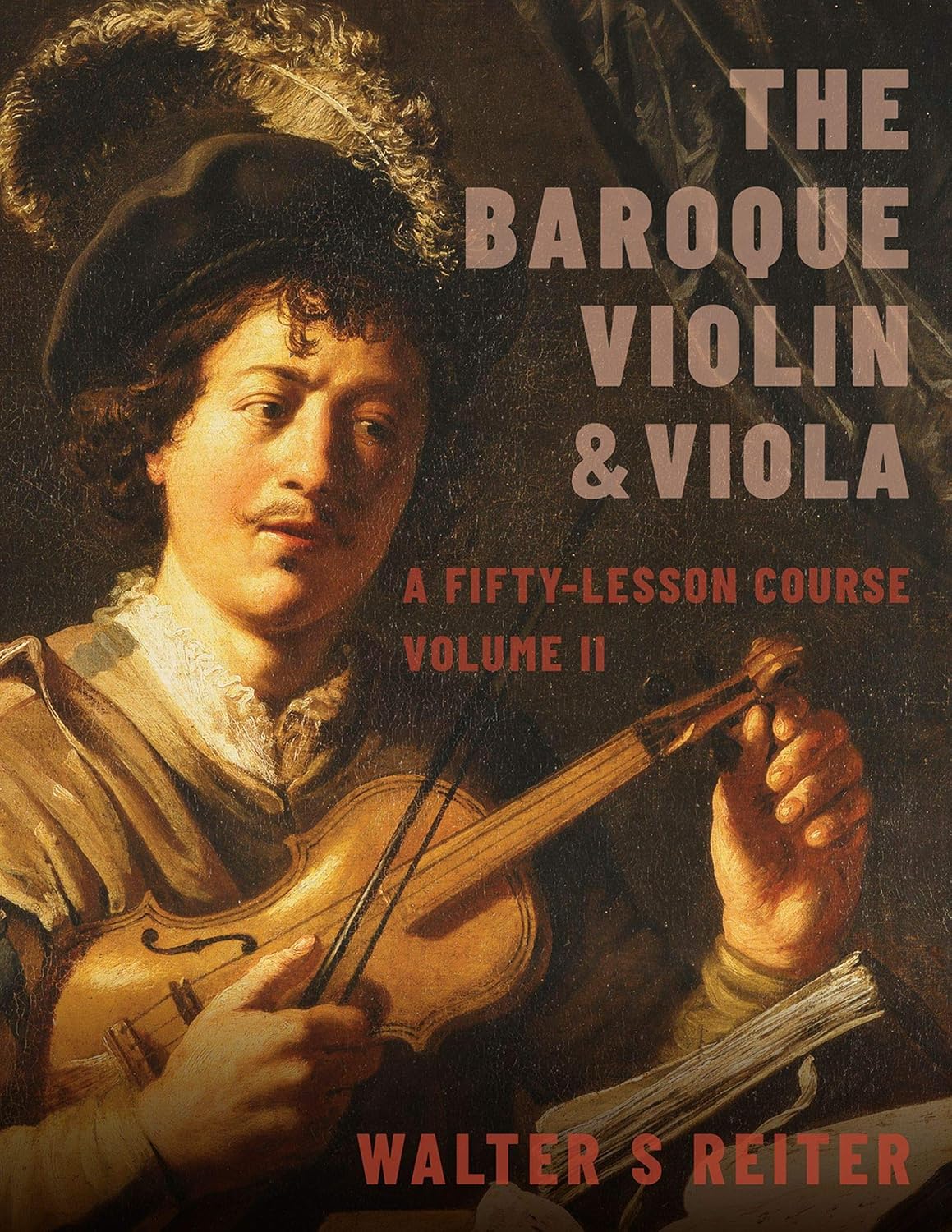 ler totalmente The Baroque Violin & Viola, vol. II: A Fifty-Lesson Course (English Edition)