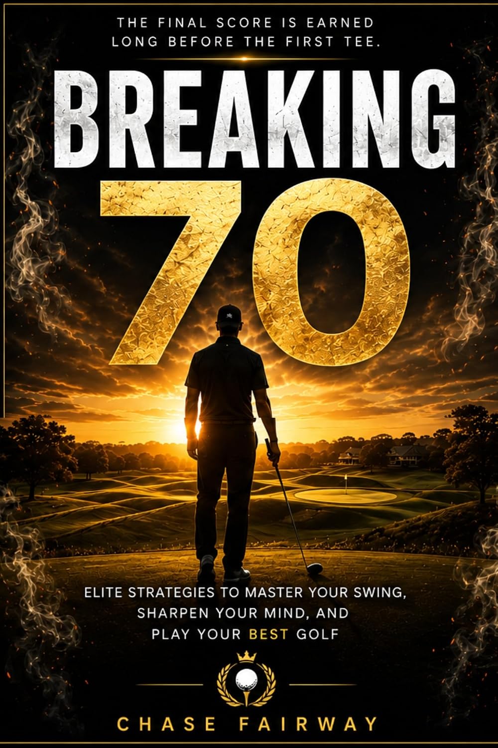 ler totalmente Breaking 70: The Golfer's Final Frontier (THE BREAKTHROUGH GOLF SERIES Book 4) (English Edition)