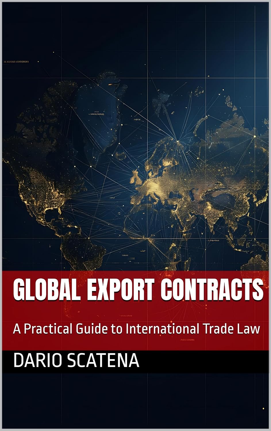 ler totalmente GLOBAL EXPORT CONTRACTS: International Trade Agreements, Incoterms® 2020, CISG, Risk Allocation & Dispute Resolution for Export Managers and Legal Professionals... WITHOUT RISKS Book 1) (English Edition)