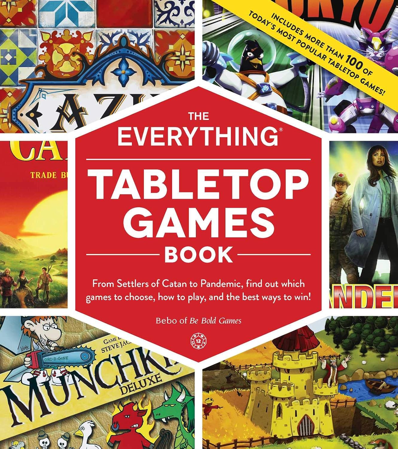 ler totalmente The Everything Tabletop Games Book: From Settlers of Catan to Pandemic, Find Out Which Games to Choose, How to Play, and the Best Ways to Win!