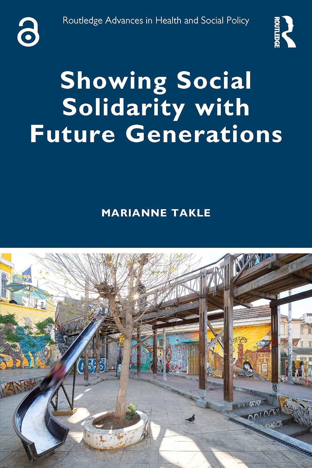 Showing Social Solidarity with Future Generations (Routledge Advances in Health and Social Policy) (English Edition) baixar livro de graça