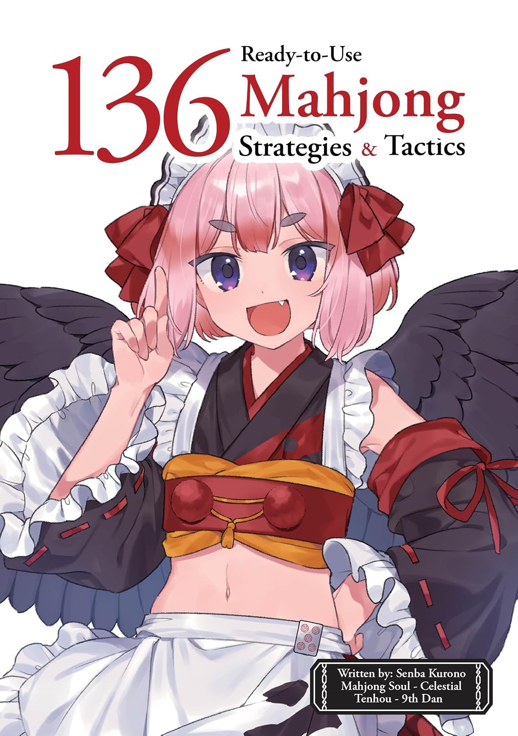 136 Ready-To-Use Mahjong Strategies and Tactics: Essential Tips and Techniques to Win More Mahjong Games baixar livro de graça