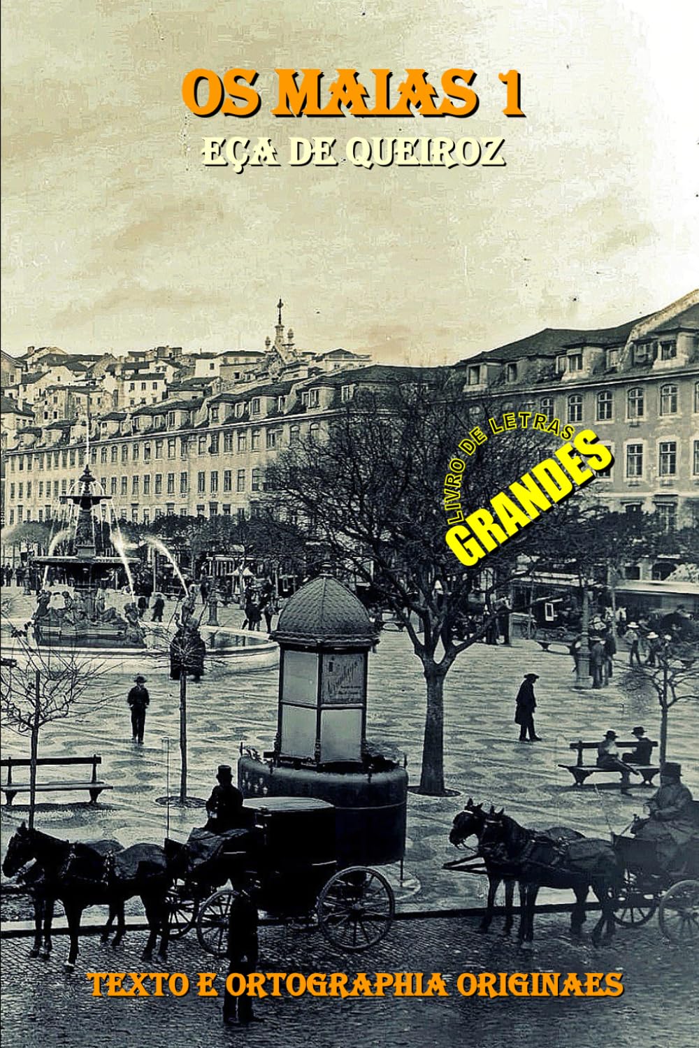 OS MAIAS - PARTE 1 (Portuguese Edition) baixar livro de graça
