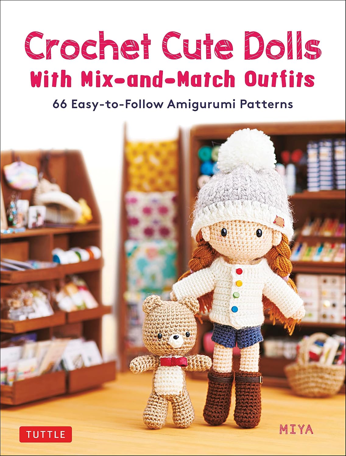 ler totalmente Crochet Cute Dolls with Mix-and-Match Outfits: 66 Adorable Amigurumi Patterns (English Edition)