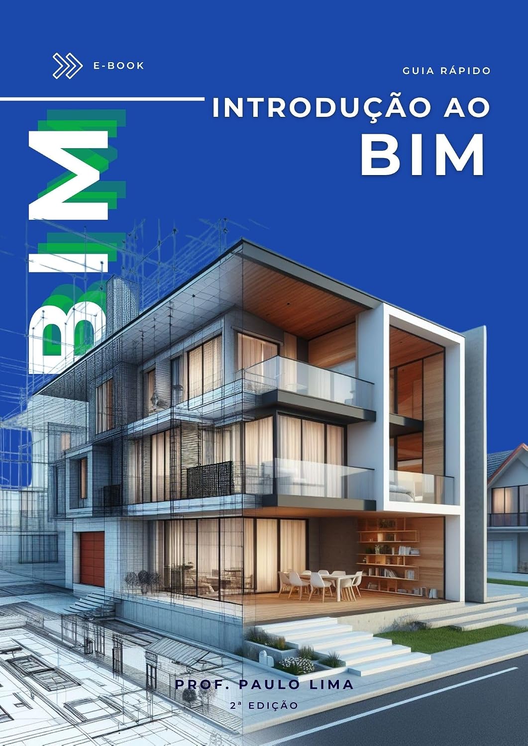 Guia Rápido - Introdução ao BIM - Prof. Paulo Lima - E-book 2ª Ed baixar o livro de graça