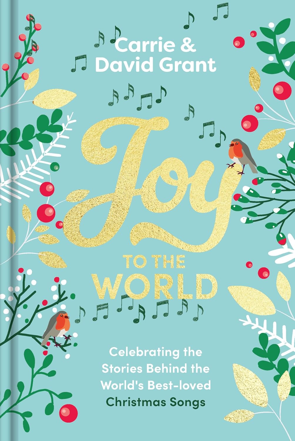 Joy to the World: Celebrating the world’s best-loved Christmas songs and the people who made them famous (English Edition) baixar o livro de graça