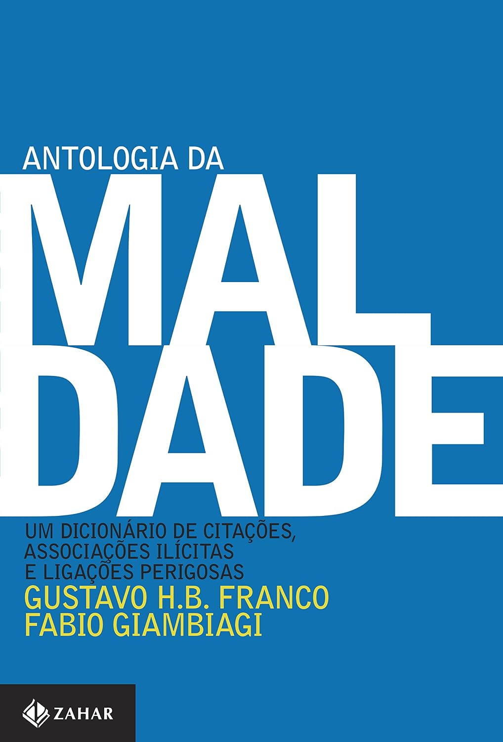capítulo por capítulo baixar Antologia da maldade, volume I: Um dicionário de citações, associações ilícitas e ligações perigosas