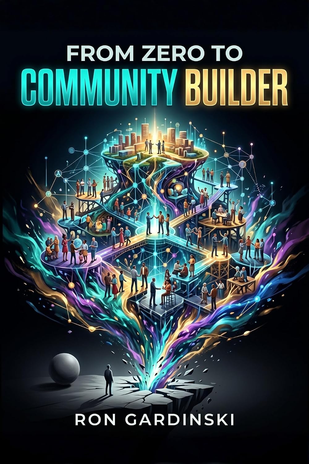 From Zero to Community Builder: Fostering Engagement, Architecting a Thriving Culture, and Building a Profitable Membership Business (From Zero to Creator Book 19) (English Edition) baixar livro de graça