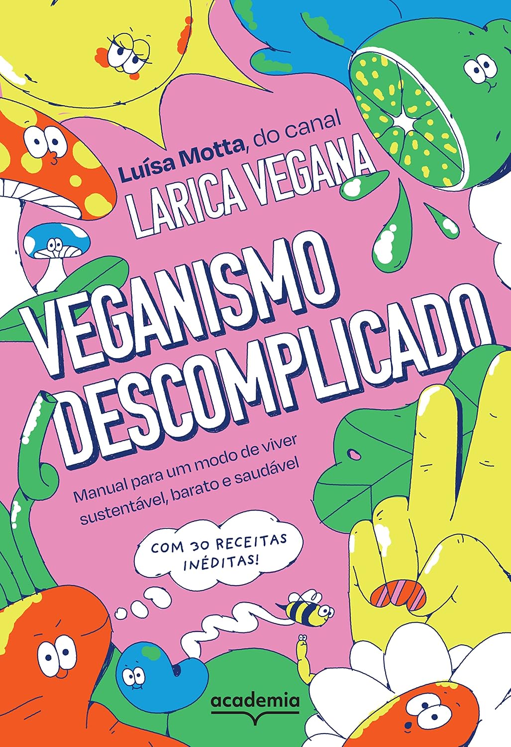 ler totalmente Veganismo descomplicado: Manual para um modo de viver sustentável, barato e saudável
