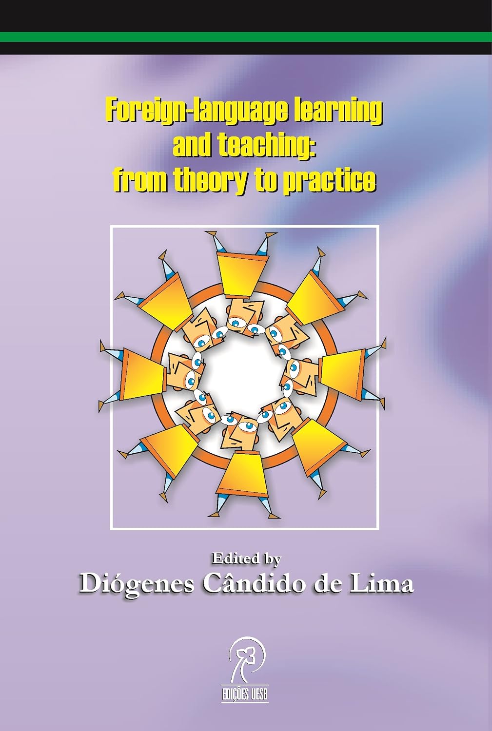 Foreign-Language Learning and Teaching: From Theory to Practice baixar livro de graça