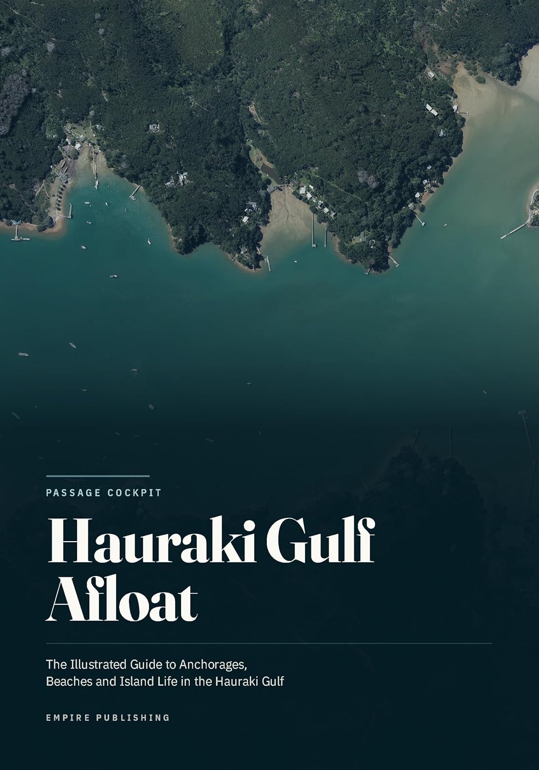 Hauraki Gulf Afloat: The Illustrated Guide to Anchorages, Beaches and Island Life in the Hauraki Gulf (English Edition) baixar o livro de graça
