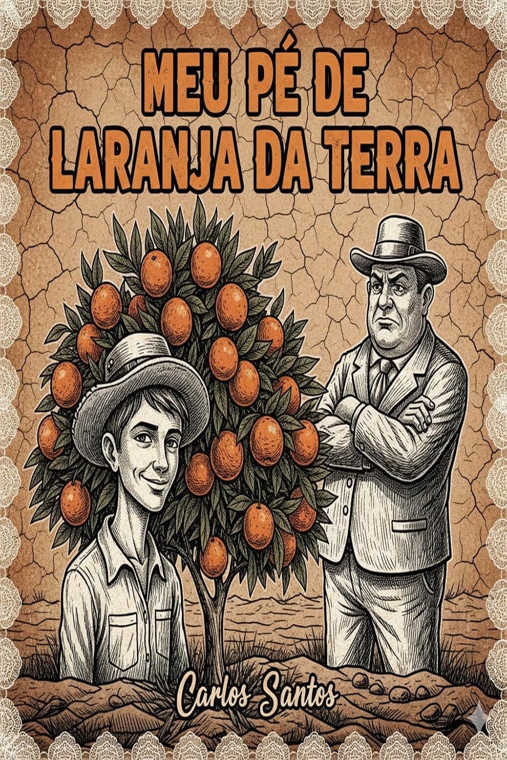 ler totalmente MEU PÉ DE LARANJA DA TERRA (LITERATURA DE CORDEL - EDUCANDO EM RIMAS Livro 1)