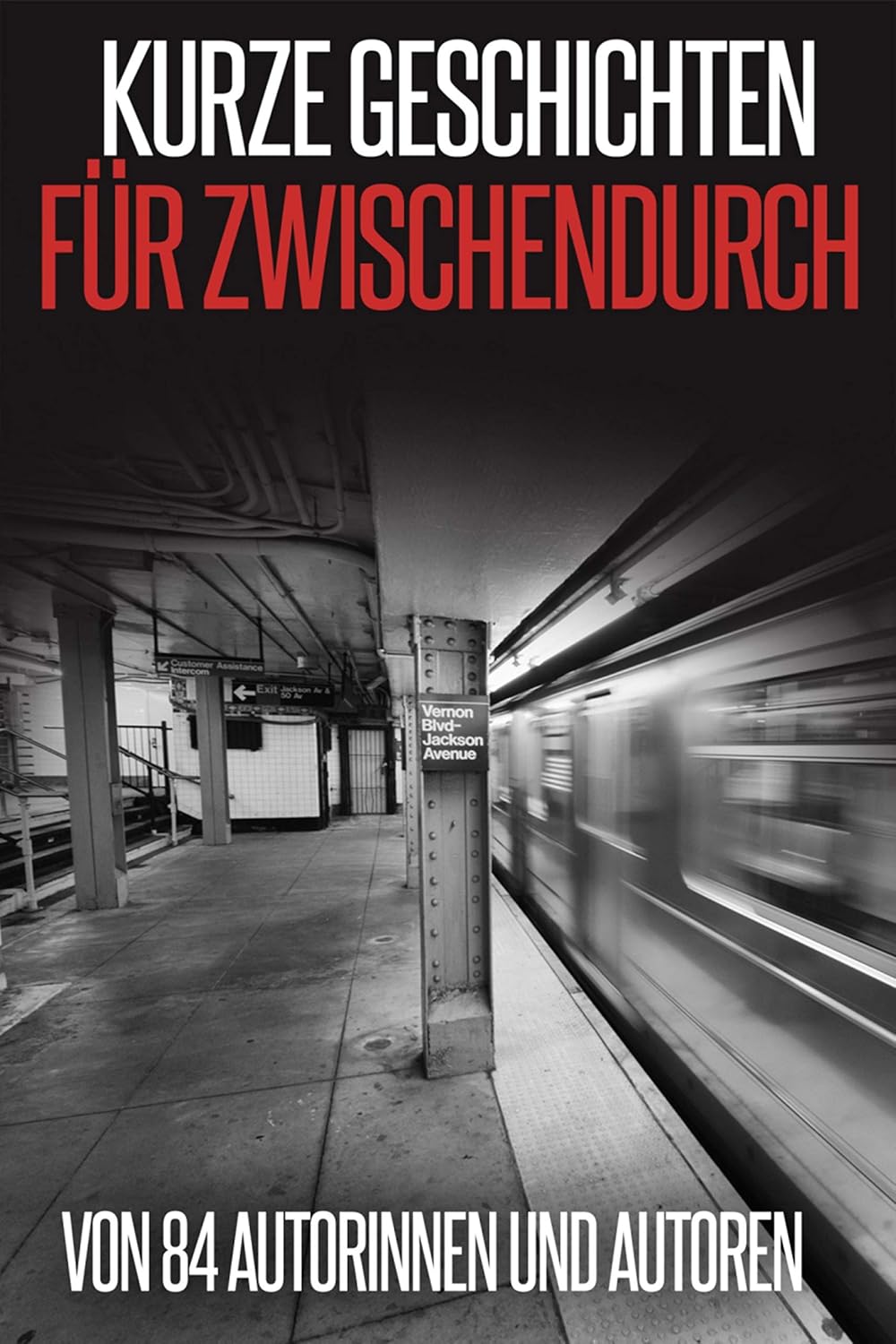 ler totalmente Kurze Geschichten für Zwischendurch: von 84 Autorinnen und Autoren (German Edition)