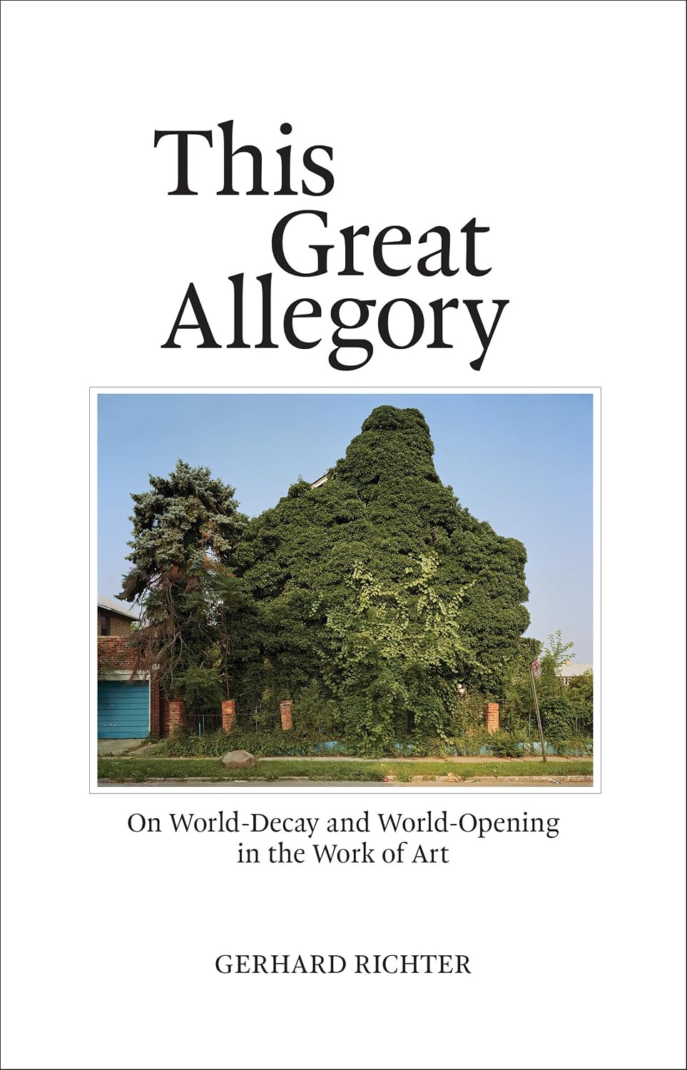 capítulo por capítulo baixar This Great Allegory: On World-Decay and World-Opening in the Work of Art