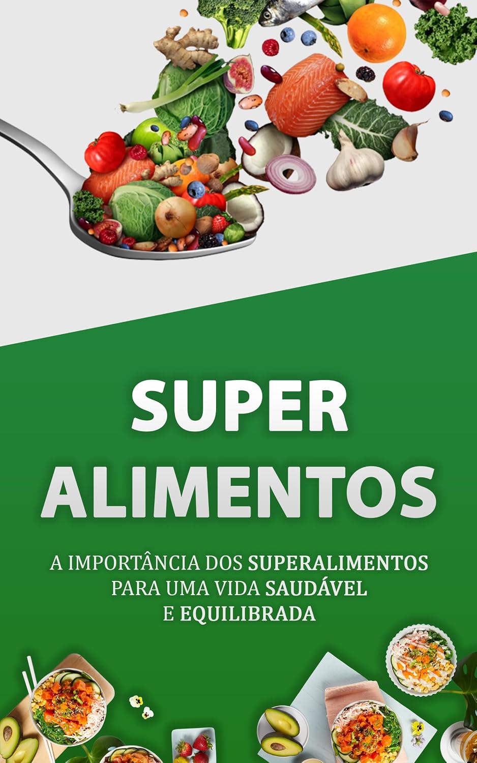 SUPERALIMENTOS: O Segredo da Saúde e do Equilíbrio Total baixar o livro de graça