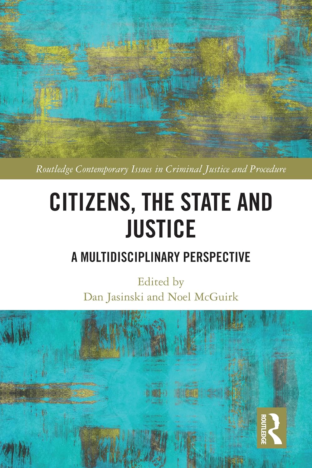 ler totalmente Citizens, the State and Justice: A Multidisciplinary Perspective (Routledge Contemporary Issues in Criminal Justice and Procedure) (English Edition)