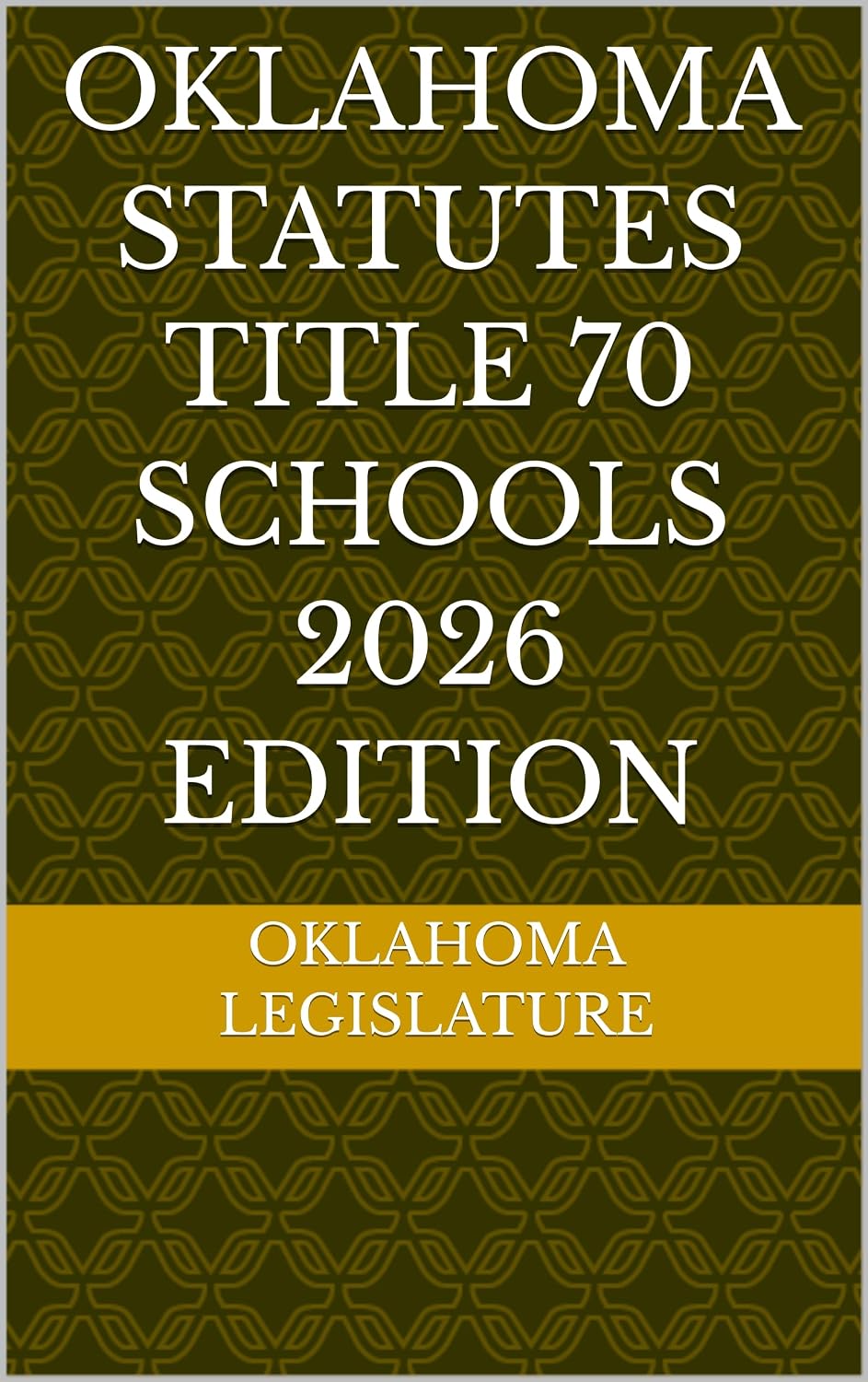 OKLAHOMA STATUTES TITLE 70 SCHOOLS 2026 EDITION (English Edition) baixar livro de graça