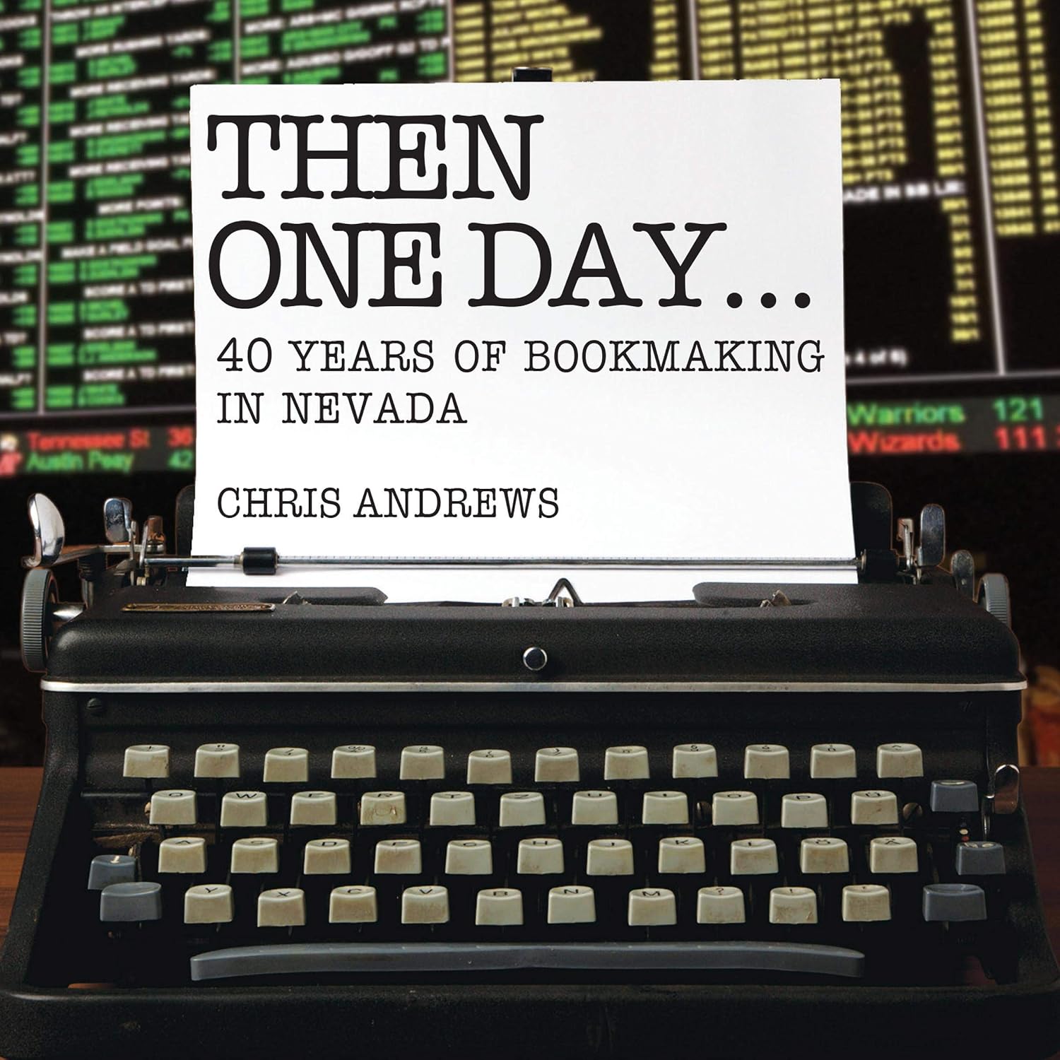 capítulo por capítulo baixar Then One Day...: 40 Years of Bookmaking in Nevada