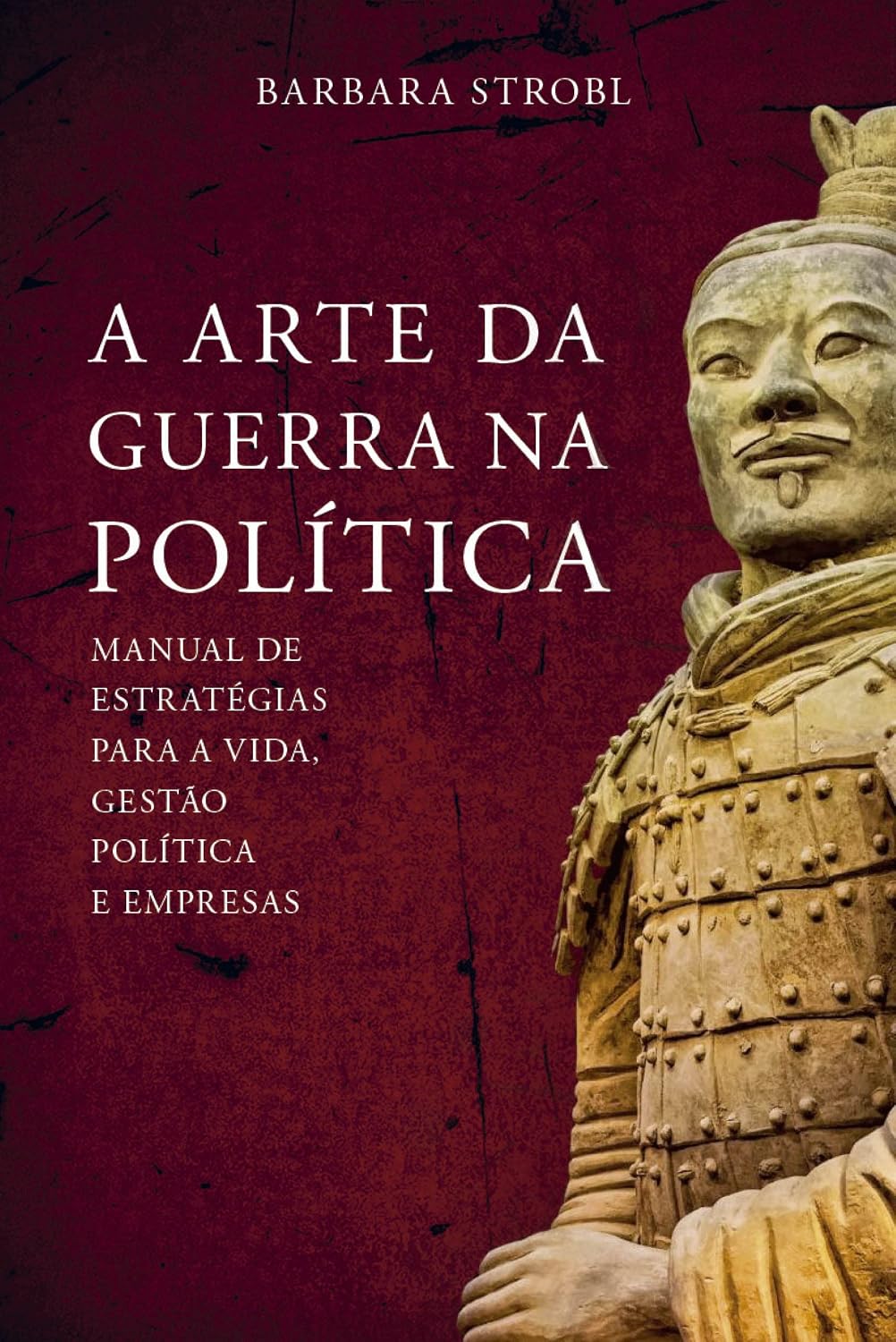 A arte da guerra na política: manual de estratégias para a vida, gestão, política e empresas baixar livro de graça