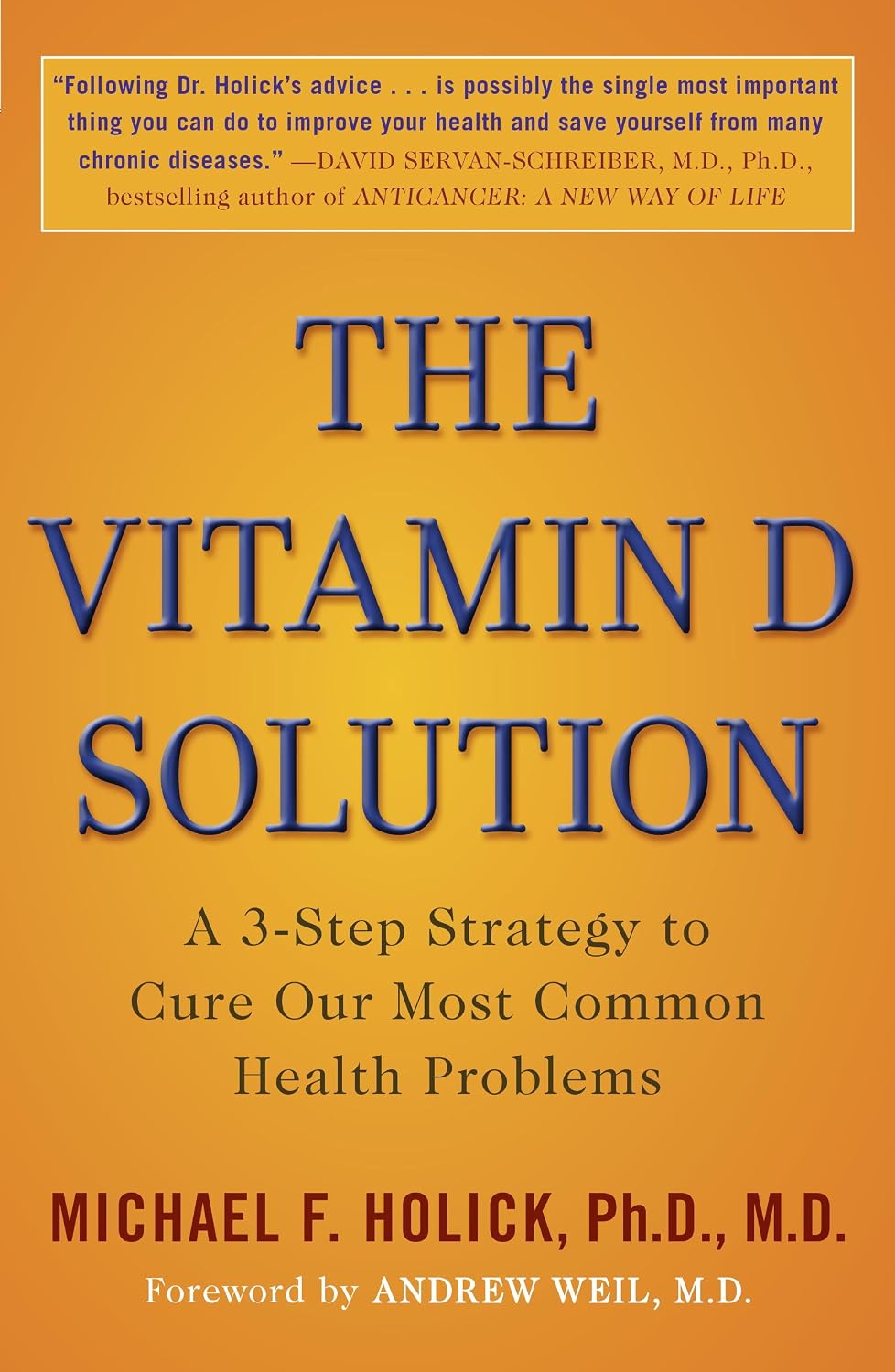 The Vitamin D Solution: A 3-Step Strategy to Cure Our Most Common Health Problems (English Edition) baixar livro de graça