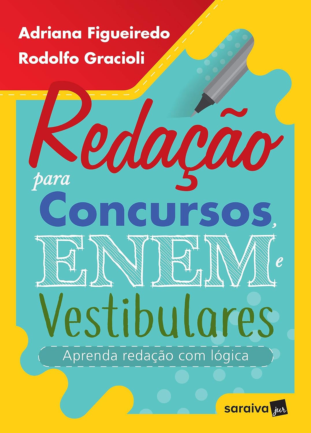 Redação para Concursos, Enem e Vestibulares - Aprenda Redação com Lógica - 1ª Edição 2019: Aprenda redação com lógica baixar livro de graça