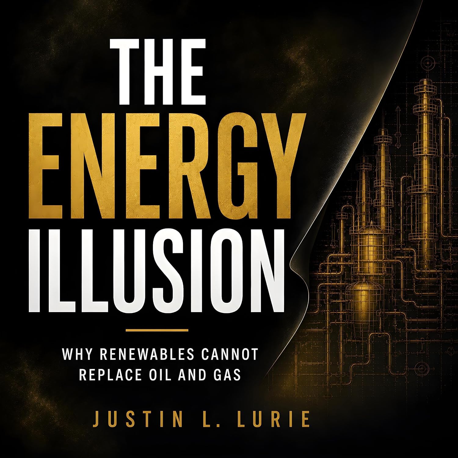 The Energy Illusion: Why Renewables Cannot Replace Oil & Gas baixar o livro de graça