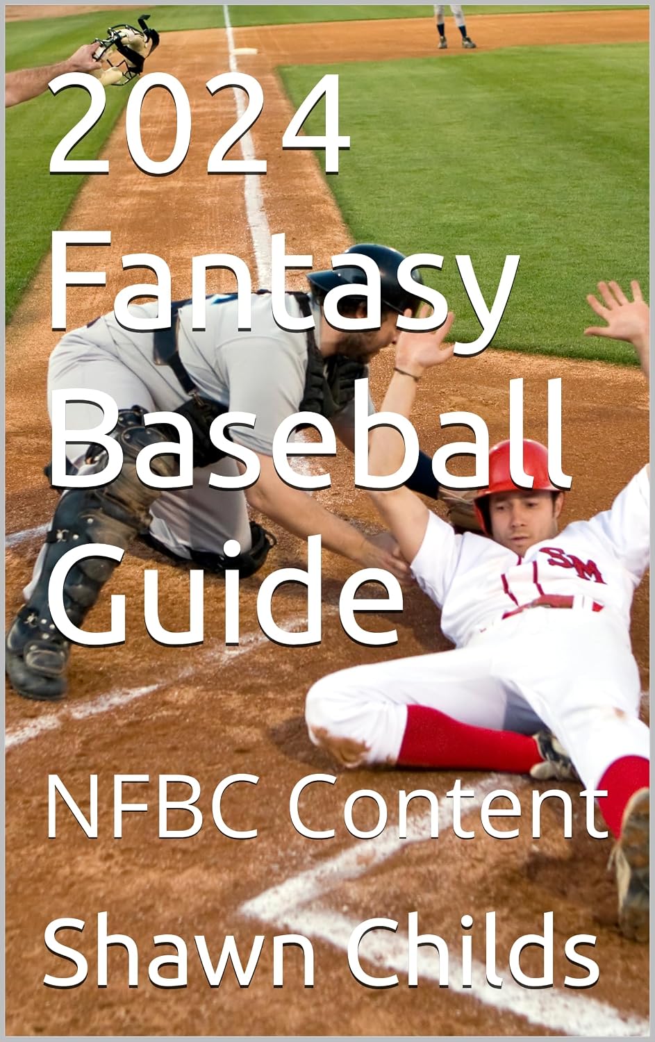 2024 Fantasy Baseball Guide: NFBC Content (English Edition)