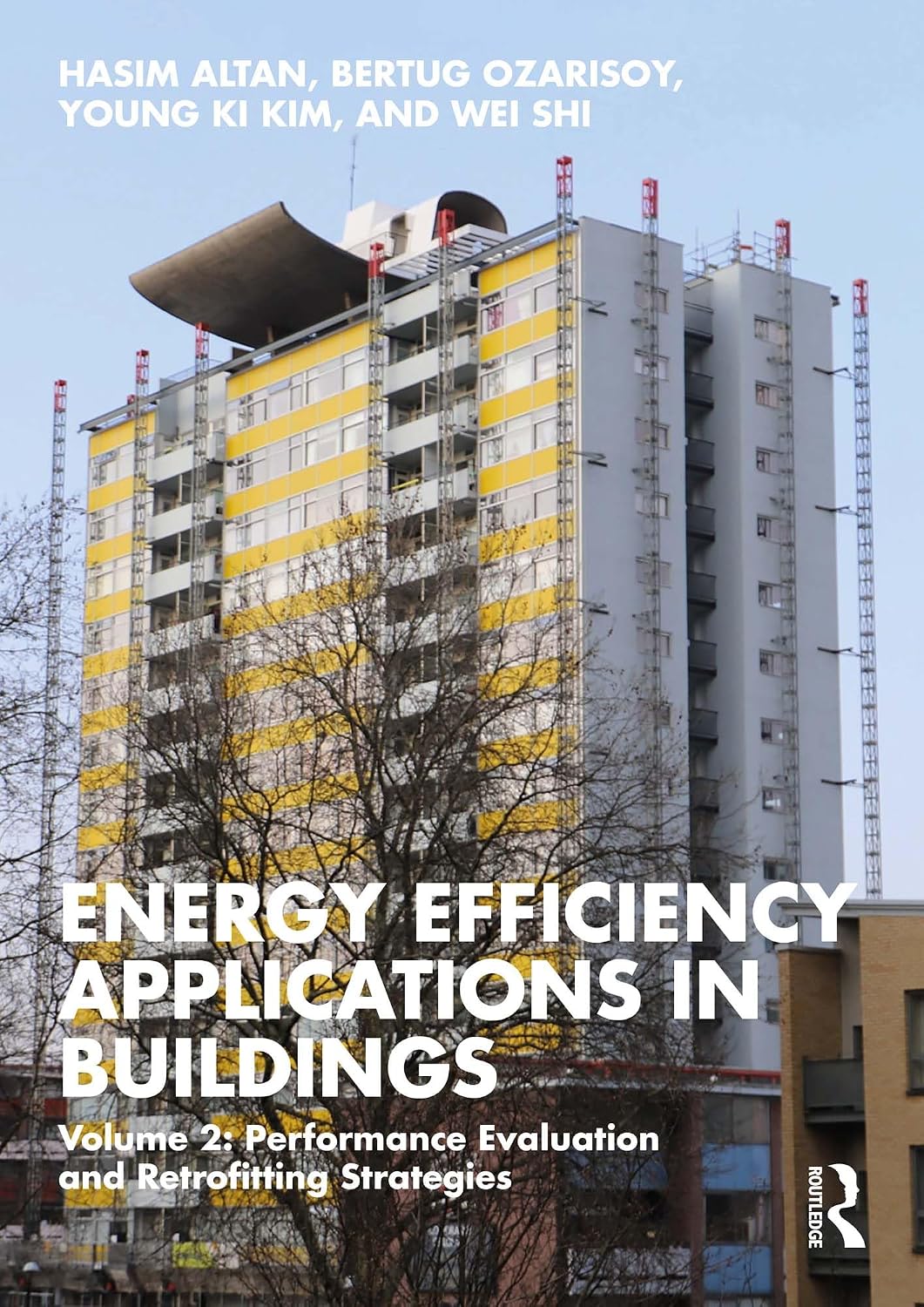 ler totalmente Energy Efficiency Applications in Buildings: Volume 2: Performance Evaluation and Retrofitting Strategies (English Edition)
