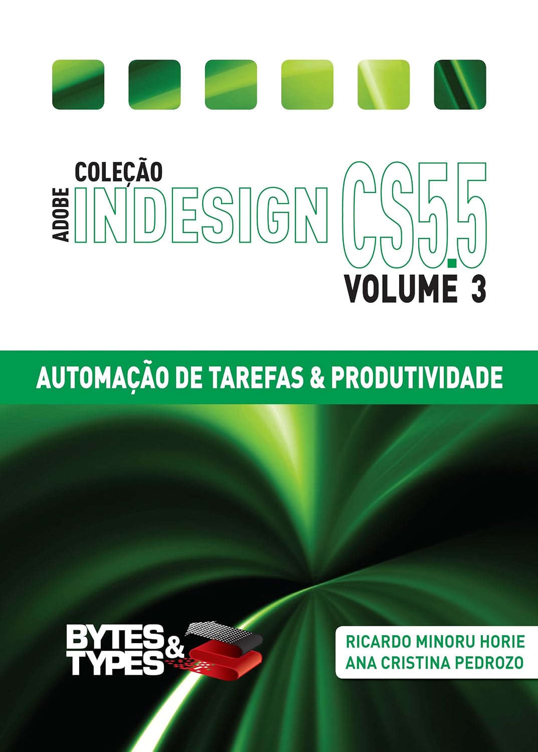 Coleção Adobe InDesign CS5.5 - Automação de Tarefas & Produtividade baixar livro de graça