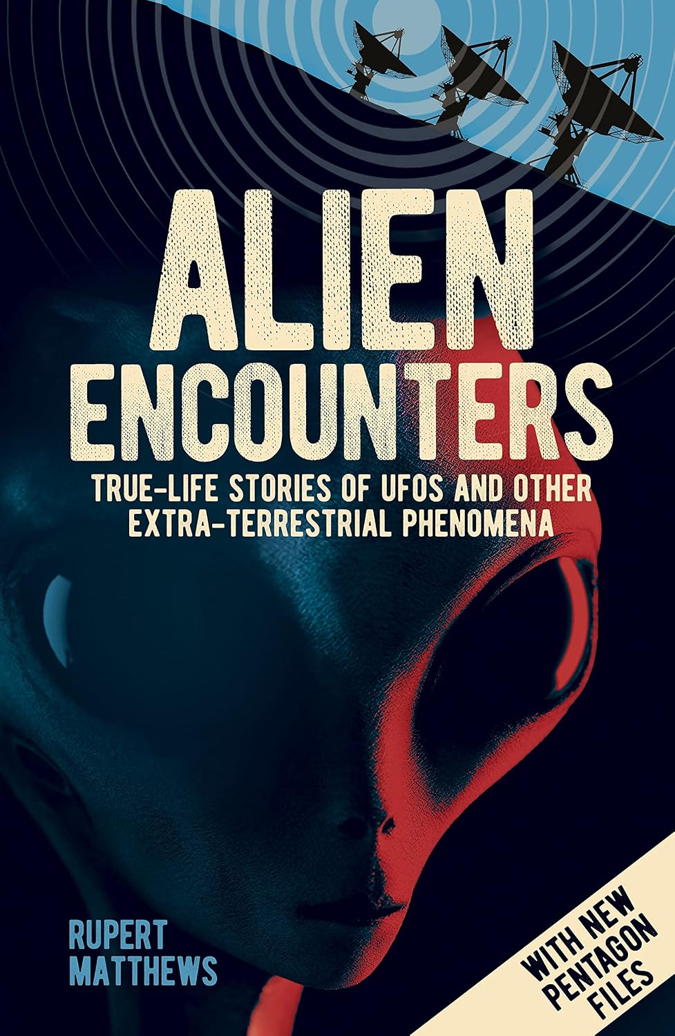 ler totalmente Alien Encounters: True-Life Stories of UFOs and other Extra-Terrestrial Phenomena. With New Pentagon Files (English Edition)
