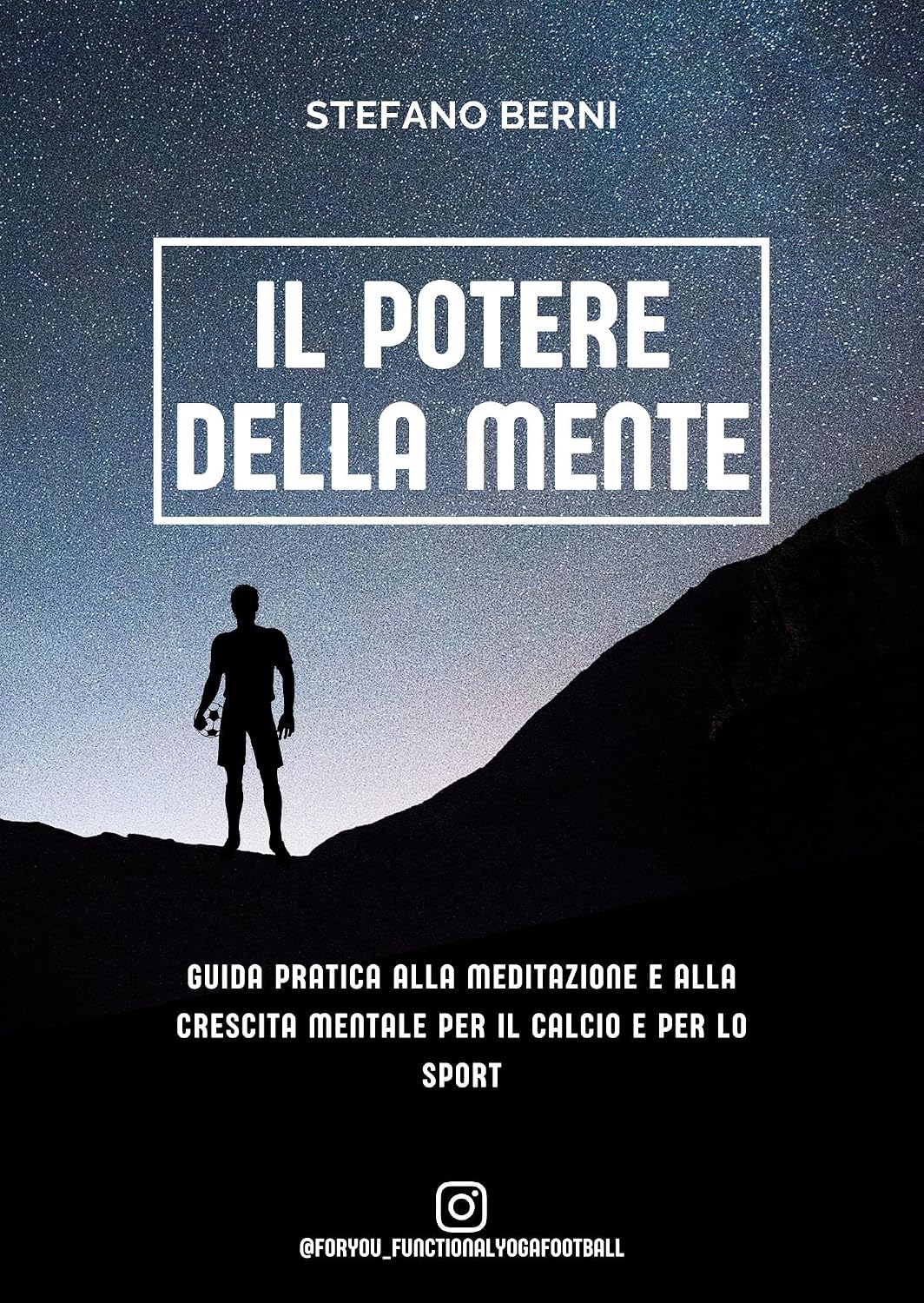 capítulo por capítulo baixar Il potere della mente: Mental Coaching per Calciatori: come gestire ansia da prestazione, pressione e paura dell'errore per esprimere il tuo vero potenziale in campo (Italian Edition)