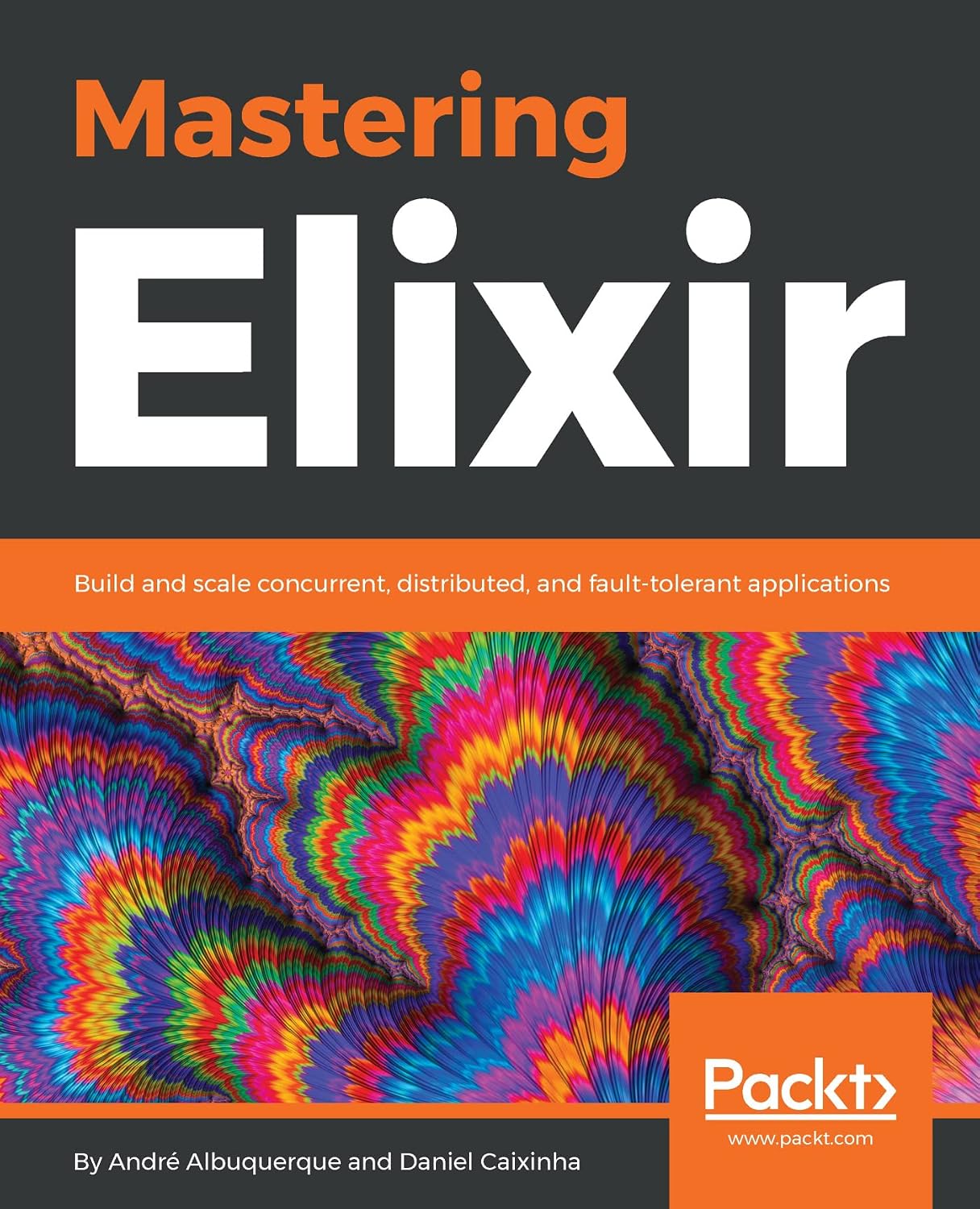 capítulo por capítulo baixar Mastering Elixir: Build and scale concurrent, distributed, and fault-tolerant applications (English Edition)